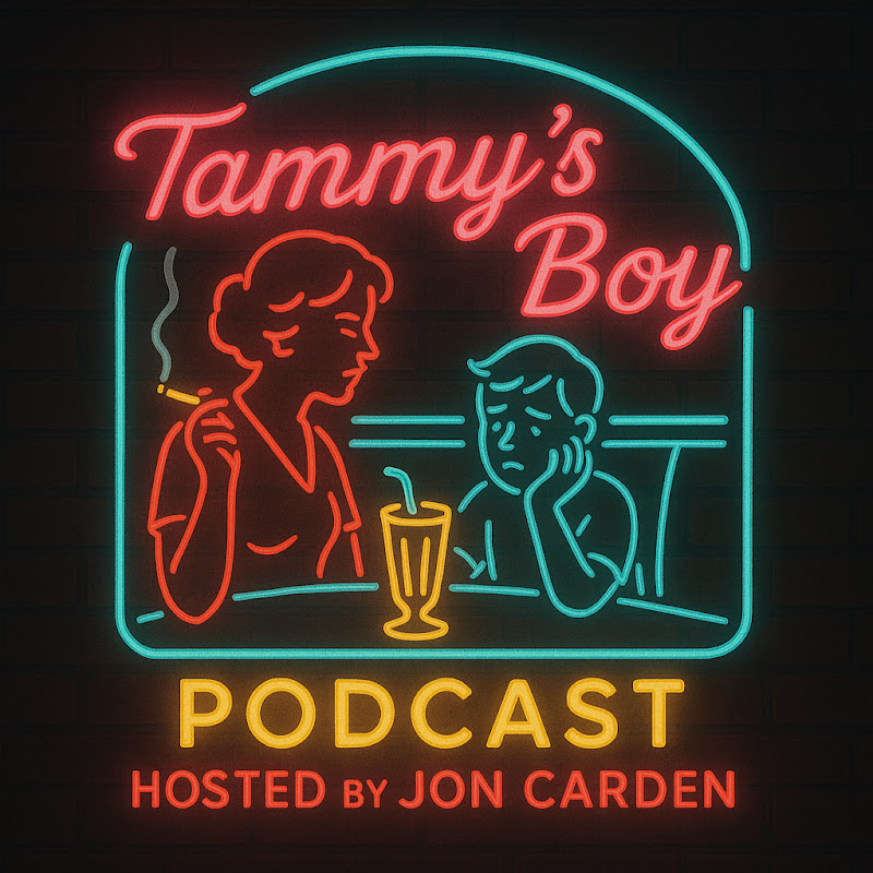 Tammy's Boy Podcast hosted by Jon Carden