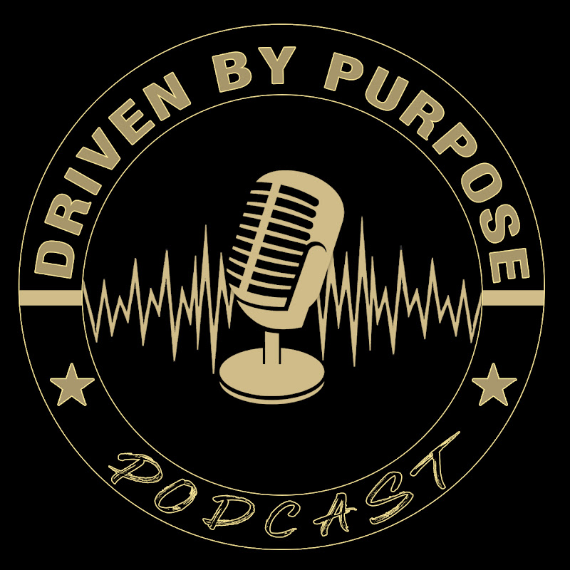 Driven by Purpose