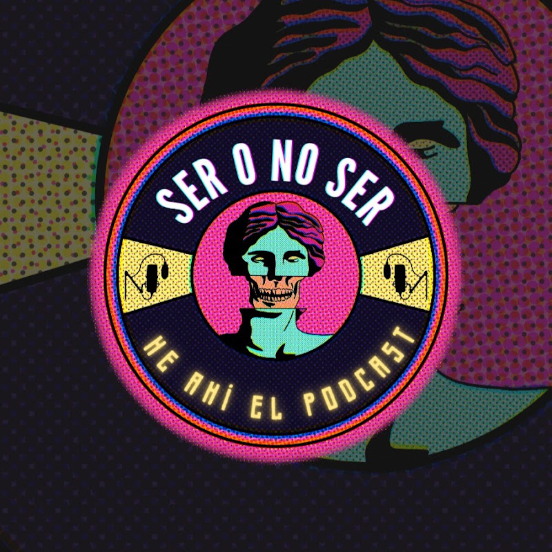 SER O NO SER, HE AHÍ EL PODCAST